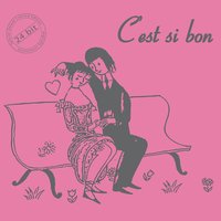 C'est si bon