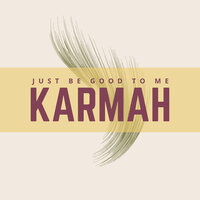 ТОП Чарт песни Just Be Good to Me - Karmah